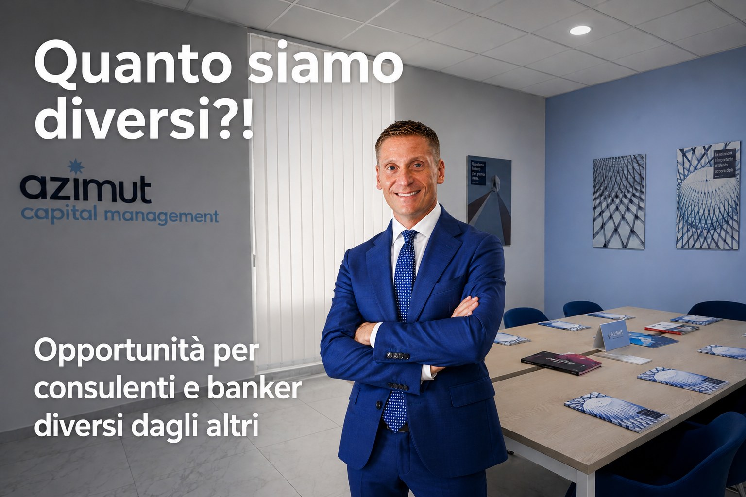 Opportunità per consulenti e banker diversi dagli altri — Azimut Capital Management — Rocco Di Donato